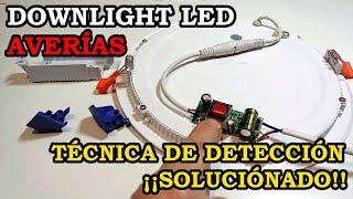 Reparación de Downlight LED. Detección de Averías. Solución Económica. Reparar. 406