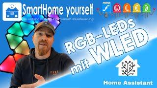 WS2812B und viele andere RGB-LEDs mit WLED in HOME ASSISTANT einbinden