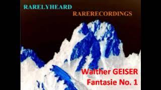 Wallther Geiser Fantasie No. 1