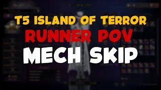 Tier 5 Island of Terror (Mech skip) Runner POV