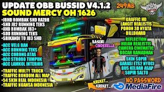 KREKET‼️UPDATE OBB BUSSID V4.1.2 Sound Mercy OH 1626 | Graffic HD All Map | Bus Simulator Indonesia