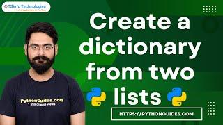 How to create a dictionary from two lists in python | Creaye a dictionary from two lists