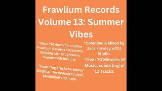 Frawlium Records - Volume 13: Summer Vibes (Continuous DJ Mix)