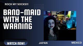 ROCK MY SOCKS !!! |  BAND-MAID with The Warning / SHOW THEM |  MY REACTION