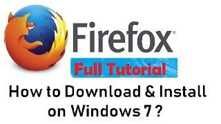 How to Download & Install Mozilla Firefox on Windows 7 (Quick & Fast Tutorial)