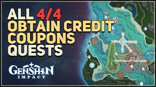 All 4 Obtain Credit Coupons Genshin Impact Quests