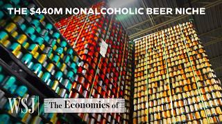 Why Nonalcoholic Beer Is So Popular Now | WSJ The Economics Of