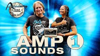 Academy Of Tone #216: Max Out All Your AMP1 Sounds