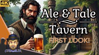 AN OPEN-WORLD FANTASY TAVERN SIM! - Ale and Tale Tavern Multiplayer Gameplay