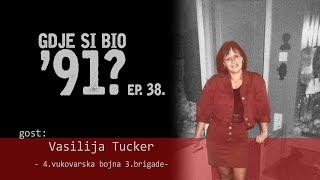 GDJE SI BIO '91? - Vasilija Tucker Vaska - HEROINA VUKOVARA #38