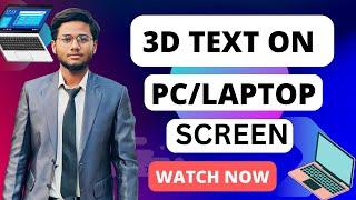 How to set own 3d text screensaver in my computer |laptop me 3d name kaise likhe windows 10 mp4