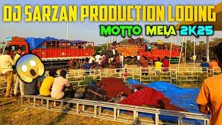 ||DJ SARZEN PRODUCTION LODING MOTTO MELA 2K25 ||