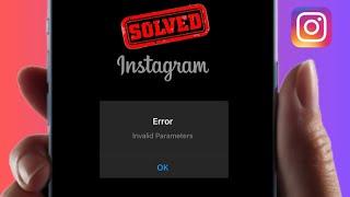 How to fix Instagram Invalid Parameters Error in iPhone|| Invalid Parameters Instagram Password 2023