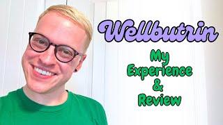 Wellbutrin: My Experience & Review