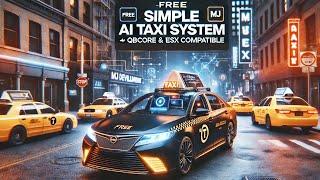 [FREE] Simple AI Taxi System | QBCore & ESX Compatible | MJ DEVELOPMENT