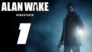 Прохождение Alan Wake Remastered  Эпизод 1: Кошмар