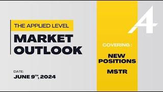 Market Outlook for Jun 9, 2024