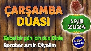 ÇARŞAMBA DUASI DİNLE Günün Duası