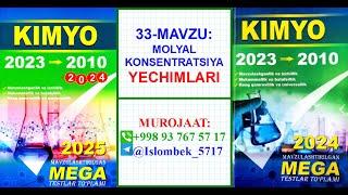 Mega kimyo yechimlari. 33-mavzu. Molyal konsentratsiya. +998 93 767 57 17. Islombek Ko'charov