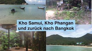 Kho Samui/ Kho Phangan/ zurück nach Bangkok