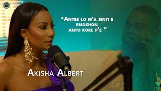 "Un kos mi tabata hasi hopi ta play mi mes down" Akisha Albert | Íntimo Ep 13