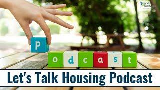 Let's Talk Housing Episode 15: Hot or Cold Market?