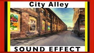 City Alley Sound Effect | SFX | HD