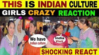 WHAT PAKISTANI GIRLS THINK ABOUT INDIAN CULTURE | INDIAN CULTURE VIRAL