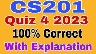 CS201 Quiz 4 2023||CS201 Quiz 4 Spring 2023||Cs201 quiz 4 Solved 2023 #cs201quiz4