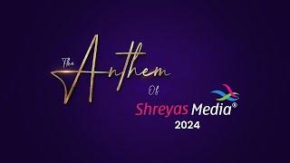 The Shreyas Media Anthem of 2024 | Shreyas Media