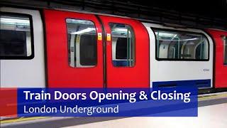 London Underground: Doors Opening & Closing