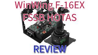 WinWing F-16EX FSSB and Throttle Review & Settings