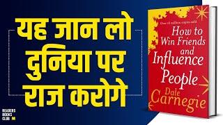 How To Win Friends and Influence People by Dale Carnegie Audiobook | Book Summary in Hindi