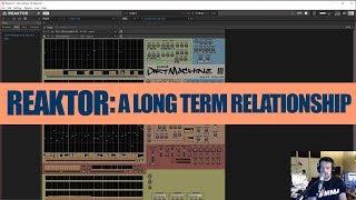 Reaktor: A Long Term Relationship