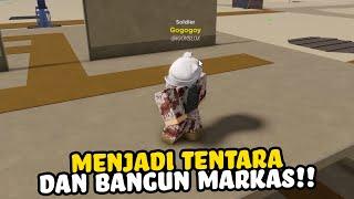 BIKIN MARKAS TENTARA DAN IKUT MENJADI TENTARA | Roblox Indonesia