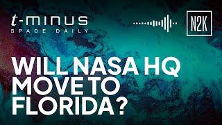 Will NASA HQ move to Florida?