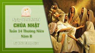 Suy niệm CHÚA NHẬT TUẦN 14 THƯỜNG NIÊN - NĂM B