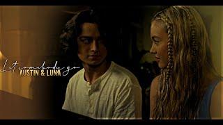 Luna and Austin | Their story (1x03 - 1x07)