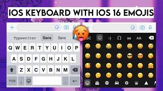 iOS keyboard with ios emojis | ios keyboard on android | its snow00