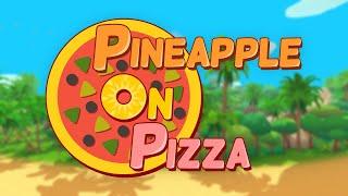 Pineapple on pizza - Launch trailer