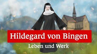 Hildegard von Bingen - Leben und Werk kompakt erklärt