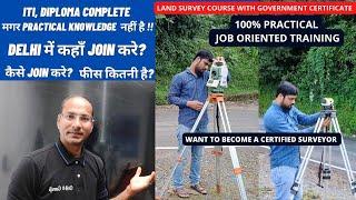 Land Survey Practical Course ITI Surveyor, Dip. Civil Engineer in Delhi || Total Station Training