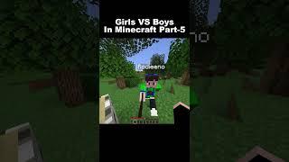 Girls VS Boys in Minecraft Part-5 #indiangamer #hindigameplay #minecraftfunny #funny