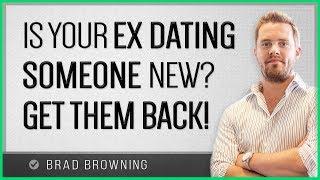 Ex Dating Someone Else? Here's How to Get Them Back FAST (CRAZY TACTICS)