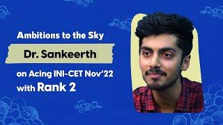 Tu Sher Hai! | Dr. Sankeerth | Rank 2, INI CET Nov'22 | Ambitions To The Sky | S02 Ep05