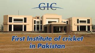 Presenting Pakistan's First Institute of Cricket | GIC