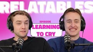 LEARNING TO CRY