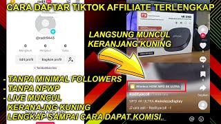 CARA DAFTAR AFFILIATE TIKTOK TERBARU 2024 | TANPA MINIMAL FOLLOWERS TERLENGKAP DAN DAPAT KOMISI