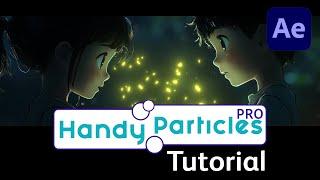 Handy Particles Pro for After Effects Tutorial