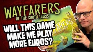 Wayfarers of the South Tigris Board Game Review